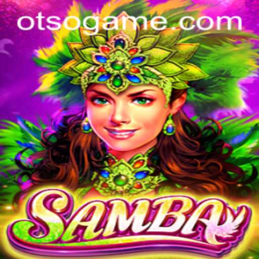 Mastering the Art of Samba: An Intriguing Dive into the Game of Otso
